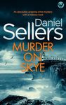 MURDER ON SKYE a BRAND NEW absolute