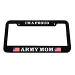 Speedy Pros I'm A Proud Army Mom Zinc Metal License Plate Frame Car Auto Tag Holder - Black 2 Holes