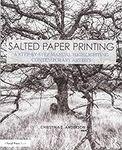 Salted Paper Printing: A Step-by-St