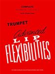 Advanced Lip Flexibilities for Trumpet (Complete Volumes 1-3)