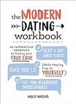 The Modern Dating Workbook: An Inte