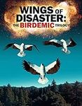 Wings Of Disaster: The Birdemic Tri