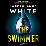 The Swimmer: A Novel