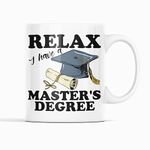 McMug - Relax I Have A Master's Degree - Graduation Mug, Ceramic, 11fl.oz.