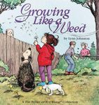 Growing Like a Weed: A For Better or For Worse Collection (Volume 18)