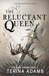 The Reluctant Queen: Enemies to lovers fantasy romance (The Bone Throne Series Book 2)