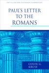 Paul's Letter to the Romans (The Pillar New Testament Commentary (PNTC))