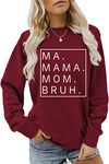 ESIKAH Ma Mama Mom Bruh Sweatshirt Women Mama Life Graphic Shirts Loose Long Sleeve Pullovers Tops Mama Mommy Shirt Gifts, Wine Red, X-Large