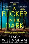 A Flicker in the Dark