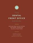 Dental Front Office Manual: Detaile