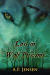 Lost in Wolf Dreams (Paranormal Romance Werewolves Series) (Cormac's Pack Book 1)