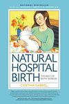 Natural Hospital Birth 2nd Edition: