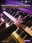 Hammond Organ Complete - 2nd Edition Tunes, Tones, and Techniques for Drawbar Keyboards - Book/Online Audio