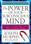 The Power of Your Subconscious Mind