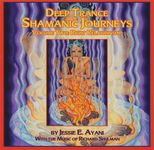 Deep Trance Shamanic Journeys, Volume II: Right Relationship