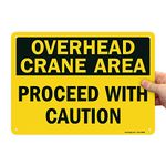 SmartSign Aluminum Sign, Legend "Overhead Crane Area Proceed with Caution", 10" High X 14" Wide, Black on Yellow