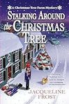 Stalking Around the Christmas Tree: 4 (A Christmas Tree Farm Mystery)