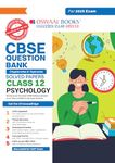 Oswaal CBSE Question Bank Class 12 Psychology, Chapterwise and Topicwise Solved Papers For Board Exams 2025