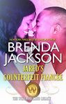 Jared's Counterfeit Fiancée: A Compelling and Seductive Romance (The Westmorelands Book 6)