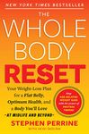 Whole Body Reset: Your Weight-Loss Plan for a Flat Belly, Optimum Health & a Body You'll Love at Midlife and Beyond