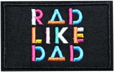 Flipfit RAD Like DAD Embroidery Patches,Include Hook and Loop for Backpacks, Jackets,Vests,Clothes