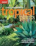 Landscaping with Tropical Plants: D