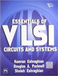 Essentials of VLSI Circuits and Systems