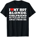 I Heart My Hot Blonde GF I Love My 