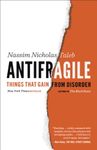 Antifragile: Things That Gain from Disorder (Incerto Book 3)