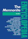 The Mennonite Encyclopedia: A Comprehensive Reference Work on the Anabaptist-Mennonite Movement: Volume 5: v. 5