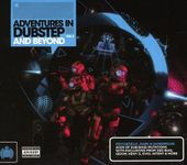 ADVENTURES IN DUBSTEP & BEYOND VOL. 2