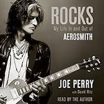 Rocks: My Life in and out of Aerosm