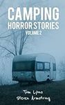 Camping Horror Stories, Volume 2: S