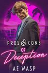 Pros & Cons of Deception