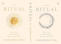 Ritual: Daily Practices for Wellness, Beauty & Bliss