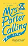 Mrs Porter Calling: a cosy, feel good novel about the spirit of friendship in times of trouble: 3 (The Wartime Chronicles, 3)