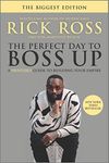 The Perfect Day to Boss Up: A Hustl