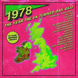 1978 ~ The Year The UK Turned Day-Glo: 3CD Capacity Wallet