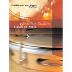 Brazilian Pandeiro: Traditional and Modern Rhythms: Traditional and Modern Rhythms, Book & Dvd (Advance Music)