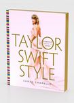 Taylor Swift Style: Fashion Through