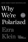 Why We're Polarized