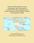 The 2013-2018 Outlook for Parts, At