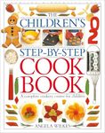 Children's Step-by-Step Cookbook: A