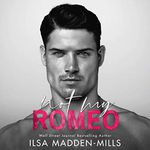 Not My Romeo: The Game Changers, Book 1