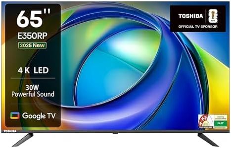 Toshiba 164 cm (65 Inches) 4K Ultra HD Smart LED Google TV | Dolby Atmos, HDR10 | 30W Powerful Speakers | AI 4K Upscaling | Super Bright Panel | Google Assistant | Voice Control | 65E350RP (Black)