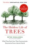 The Hidden Life of Trees: The International Bestseller