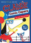 Claude Comic Capers (Claude TV Tie-ins Book 1)