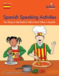 Spanish Speaking and Listening Activities KS2: Fun Ways to Get KS2 Pupils to Talk to Each Other in Spanish