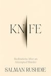 Knife: Meditations After an Attempted Murder