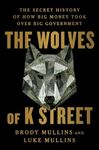 The Wolves of K Street: The Secret 